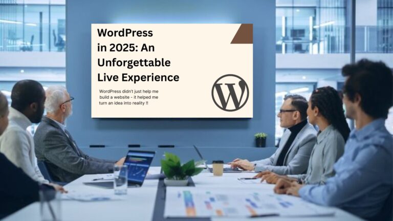 WordPress in 2025: An Unforgettable Live Experience